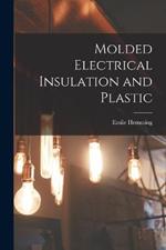 Molded Electrical Insulation and Plastic