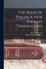 The Book of Psalms A New English Translation