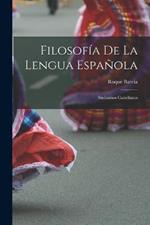 Filosofia De La Lengua Espanola: Sinonimos Castellanos