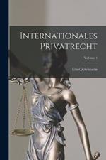 Internationales Privatrecht; Volume 1