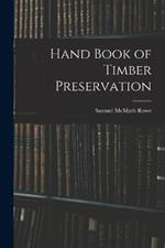 Hand Book of Timber Preservation