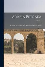 Arabia Petraea; Volume 1