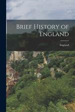 Brief History of England