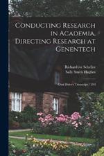 Conducting Research in Academia, Directing Research at Genentech: Oral History Transcript / 200