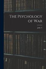 The Psychology of War