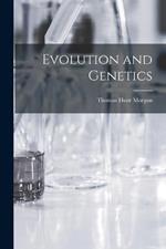 Evolution and Genetics