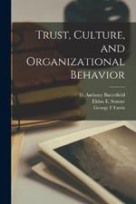 Trust, Culture, and Organizational Behavior