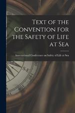 Text of the Convention for the Safety of Life at Sea