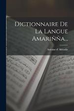 Dictionnaire De La Langue Amarinna...