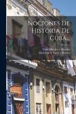 Nociones De Historia De Cuba...