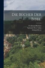 Die Bucher der Bibel.