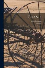 Guano: A Treatise of Practical Information for Farmers