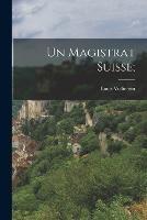 Un magistrat suisse;