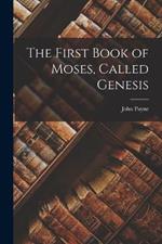 The First Book of Moses, Called Genesis