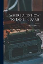 Where and How to Dine in Paris