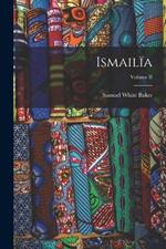Ismailia; Volume II