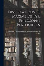 Dissertations de Maxime de Tyr, Philosophe Platonicien