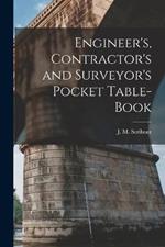 Engineer's, Contractor's and Surveyor's Pocket Table-book