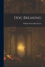 Dog Breaking