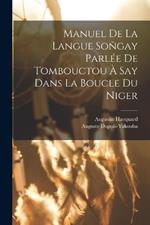 Manuel De La Langue Songay Parlee De Tombouctou A Say Dans La Boucle Du Niger