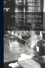 Encyclopaedia Medica; Volume 13