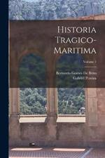 Historia Tragico-Maritima; Volume 1