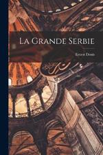 La Grande Serbie