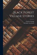 Black Forest Village Stories