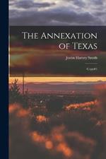 The Annexation of Texas: Copy#1