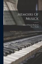 Memoirs Of Musick