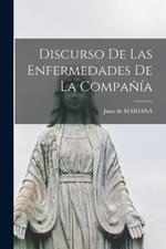 Discurso De Las Enfermedades De La Compania