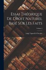 Essai Theorique De Droit Naturel Base Sur Les Faits; Volume 2