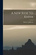 A New Ride To Khiva