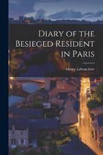 Diary of the Besieged Resident in Paris