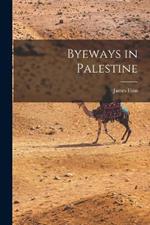 Byeways in Palestine