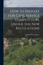 How to Prepare for Civil Service Competition, Under the New Regulations