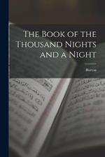 The Book of the Thousand Nights and a Night