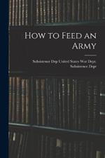 How to Feed an Army