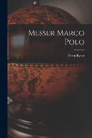 Messer Marco Polo