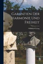 Garantien der harmonie und Freiheit