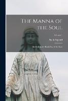 The Manna of the Soul: Meditations for Each Day of the Year; Volume 1