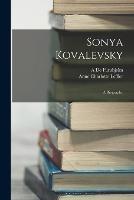 Sonya Kovalevsky: A Biography