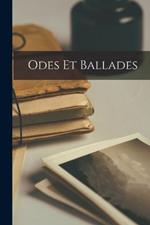 Odes Et Ballades