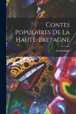 Contes Populaires De La Haute-Bretagne