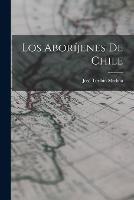 Los Aborijenes De Chile