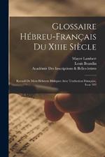 Glossaire Hebreu-Francais Du Xiiie Siecle: Recueil De Mots Hebreux Bibliques Avec Traduction Francaise, Issue 302