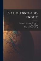 Value, Price and Profit