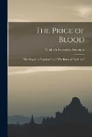 The Price of Blood: The Sequel to Rasplata and The Battle of Tsushima