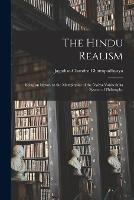 The Hindu Realism; Being an Introd. to the Metaphysics of the Nyaya-Vaisheshika System of Philosophy