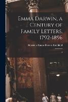 Emma Darwin, a Century of Family Letters, 1792-1896: 2